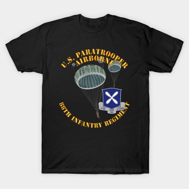 US Paratrooper - 88th Infantry Regiment X 300 T-Shirt by twix123844